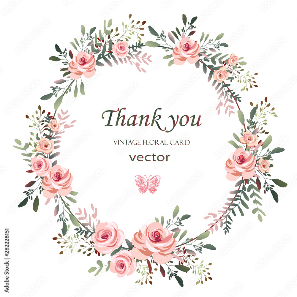 Wreath. Flower frame with pink roses and decorative leaves.Vector Invitation design. Background to save the date.Greeting card.