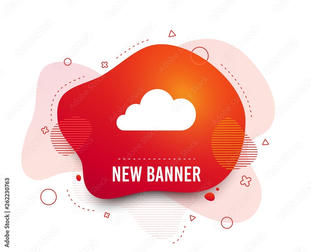 Fluid badge. Cloud sign icon. Data storage symbol. Abstract shape. Gradient cloud icon. Flyer liquid banner. Vector