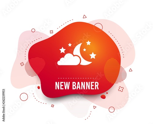 Fluid badge. Moon, clouds and stars icon. Sleep dreams symbol. Night or bed time sign. Abstract shape. Gradient sleep icon. Flyer liquid banner. Vector