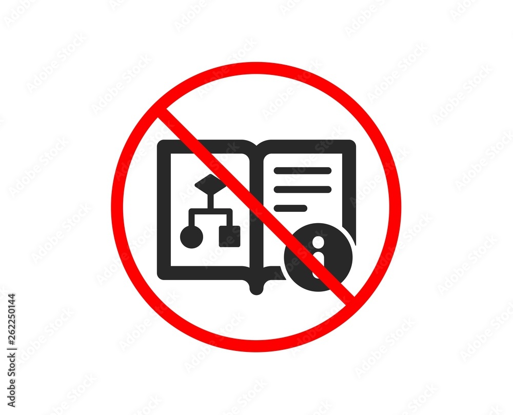 No or Stop. Technical algorithm icon. Project documentation sign. Prohibited ban stop symbol. No technical algorithm icon. Vector No or Stop. Technical algorithm icon. Project documentation sign. Prohibited ban stop symbol. No technical algorithm icon. Vector