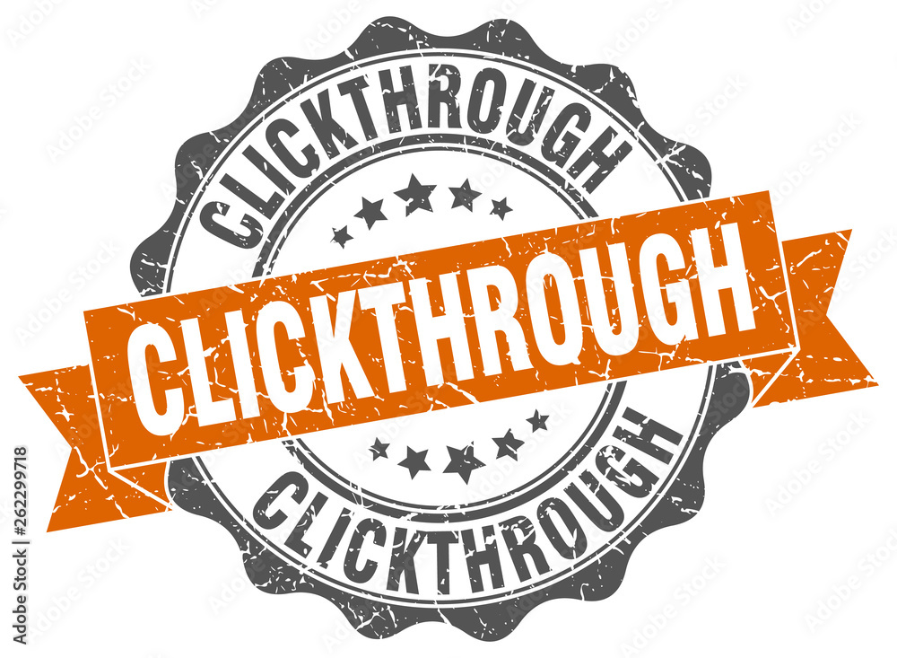 Fototapeta premium clickthrough stamp. sign. seal