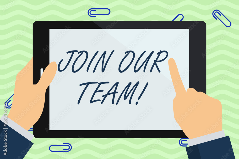 Writing note showing Join Our Team. Business concept for inviting someone into your local group or company Businessman Hand Holding and Pointing Colorful Tablet Screen Writing note showing Join Our Team. Business concept for inviting someone into your local group or company Businessman Hand Holding and Pointing Colorful Tablet Screen