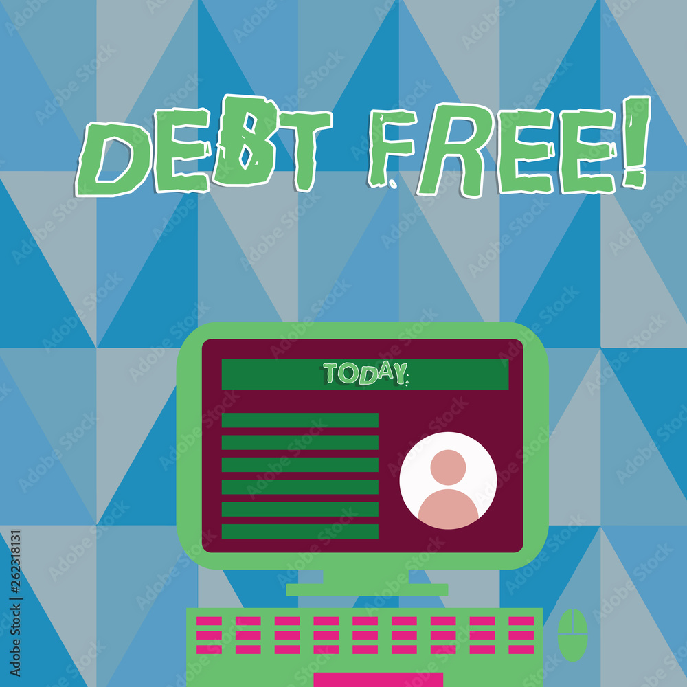 Word writing text Debt Free. Business photo showcasing does not owning any money or things to any individual or companies Desktop Computer Mounted on Stand with Online Profile Data on Monitor Screen Word writing text Debt Free. Business photo showcasing does not owning any money or things to any individual or companies Desktop Computer Mounted on Stand with Online Profile Data on Monitor Screen