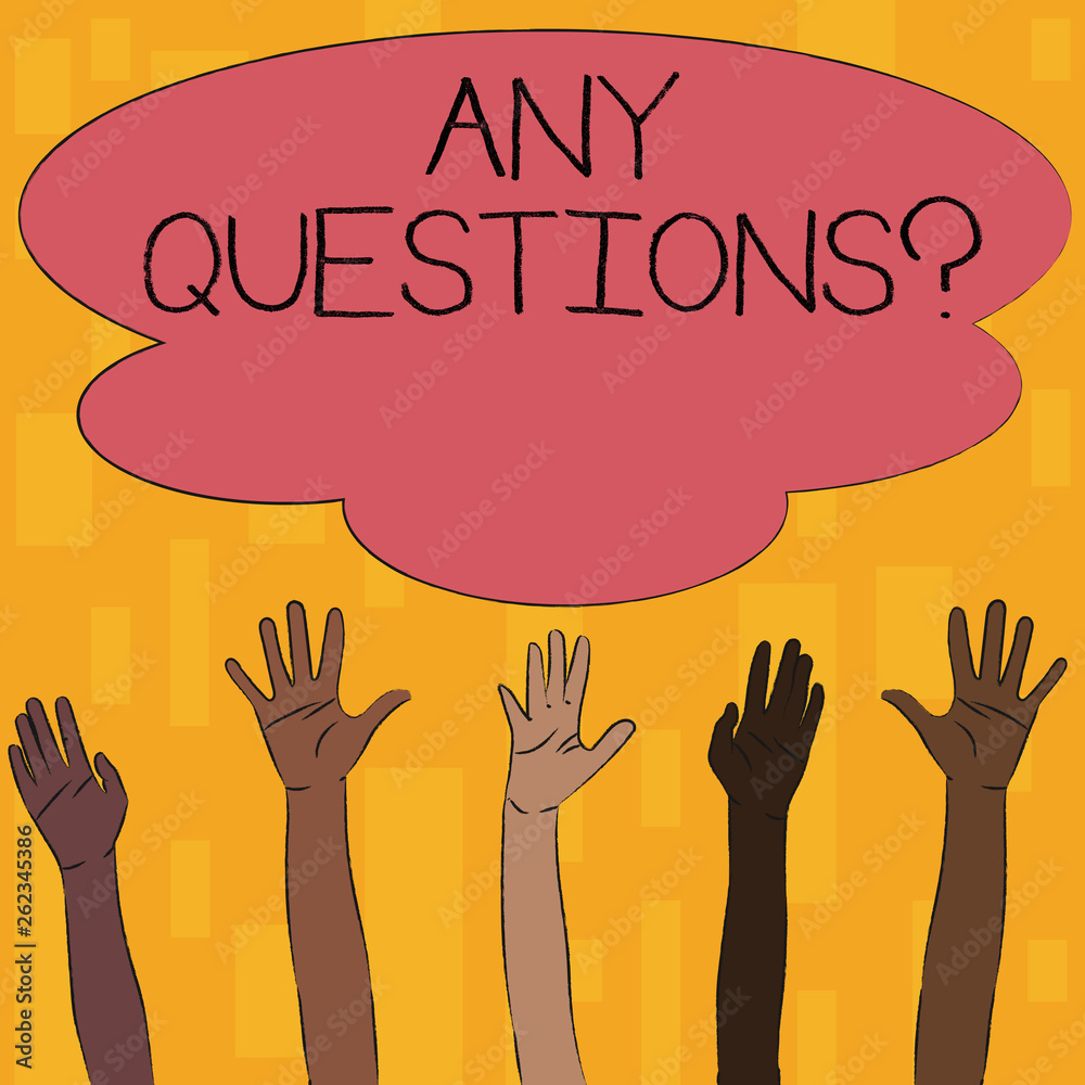 Text sign showing Any Questions Question. Business photo text you say ...