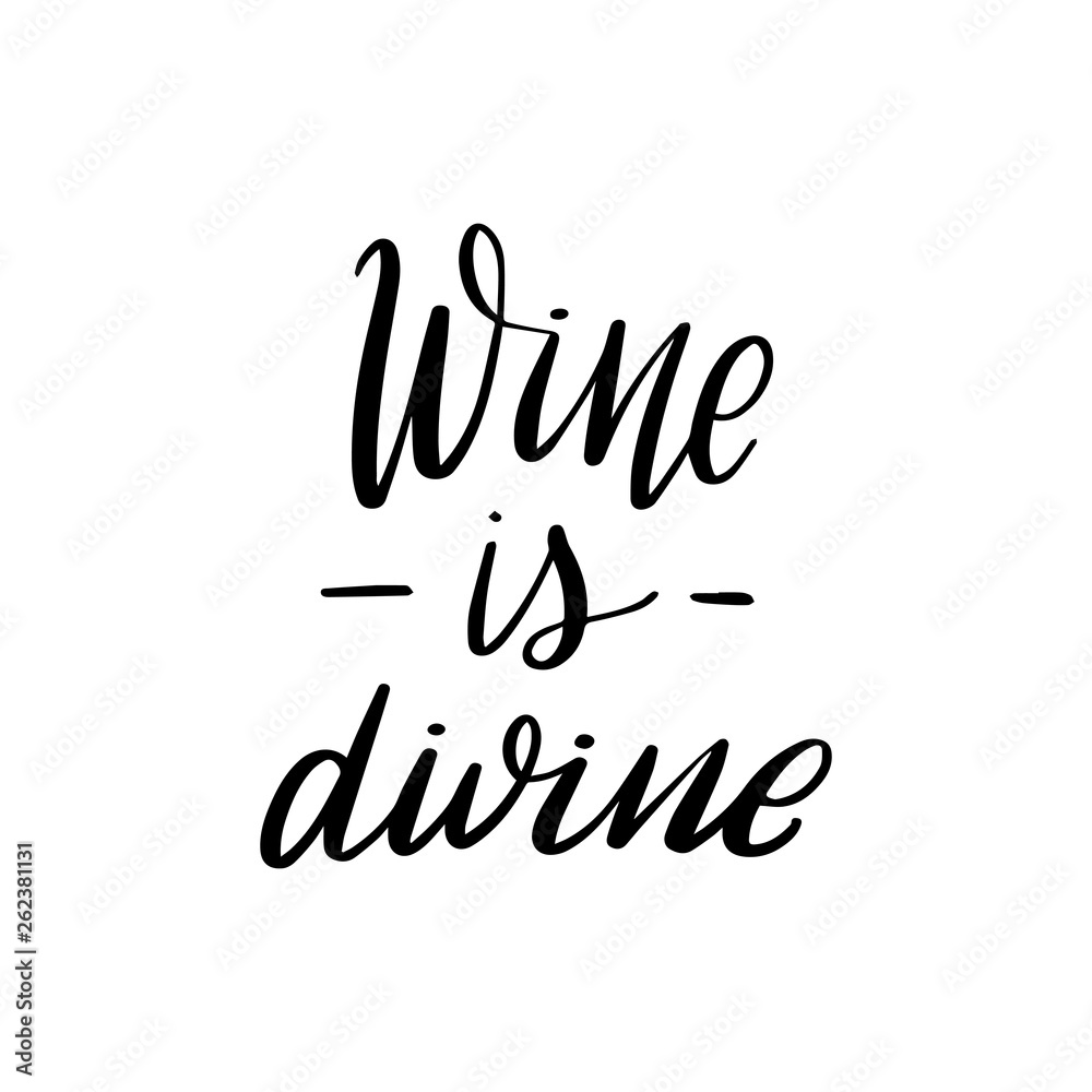 Fototapeta premium lettering wine is divine