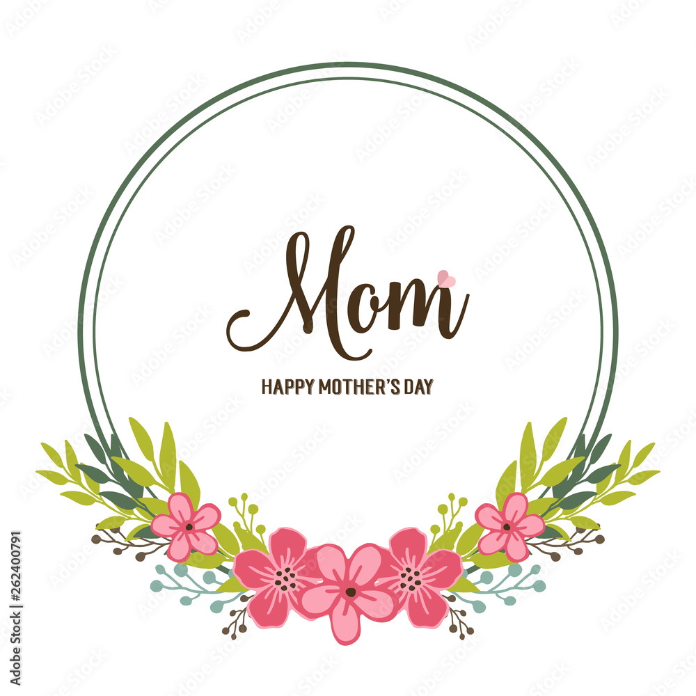 Vector illustration various texture pink wreath frame for mom invitation card