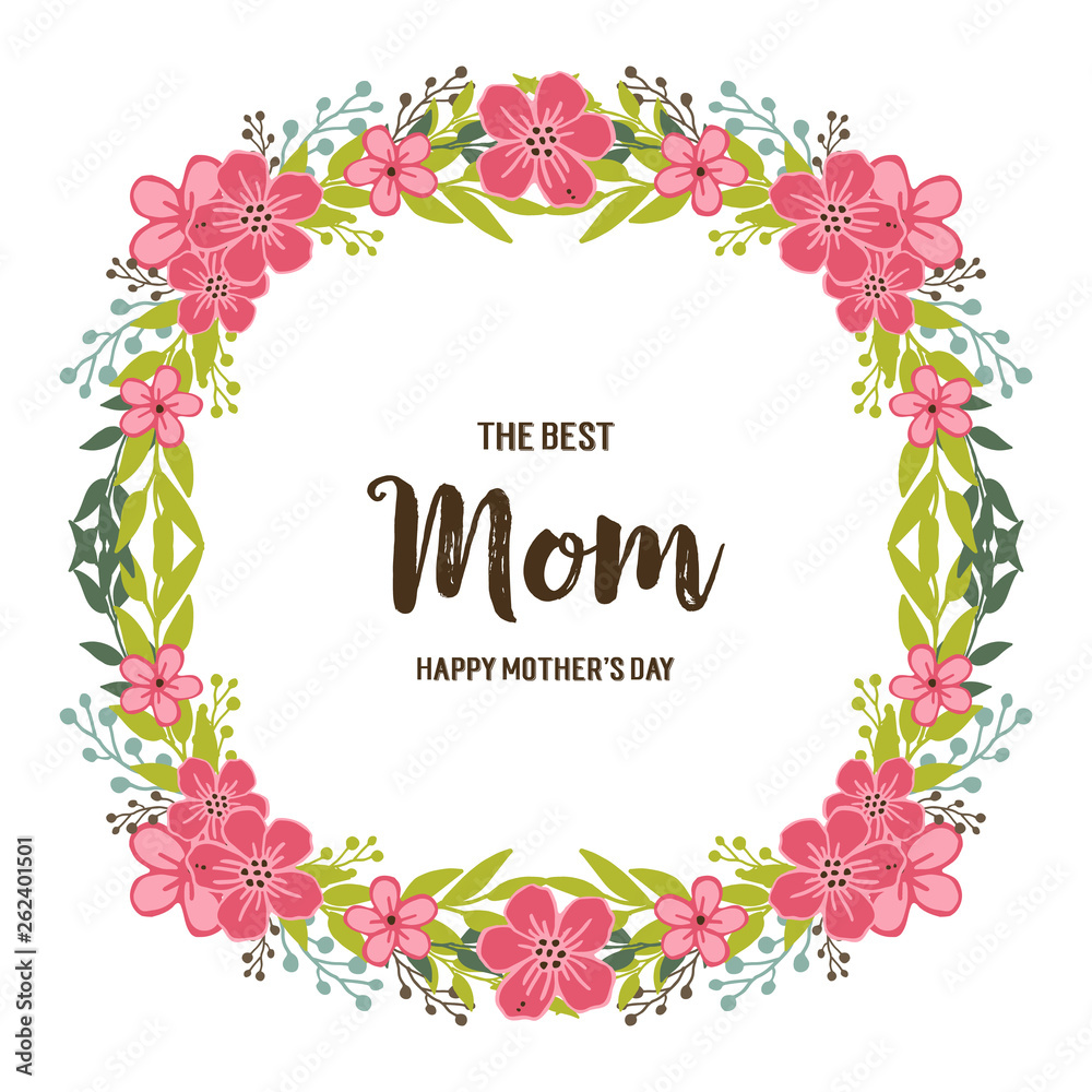 Vector illustration frame flower pink isolated white backdrop for design of card love mom