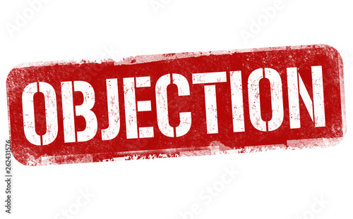 Objection sign or stamp