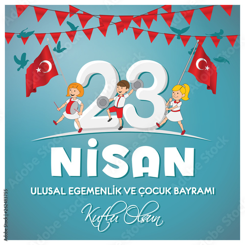 Turkish April 23 National sovereignty and Children's Day 