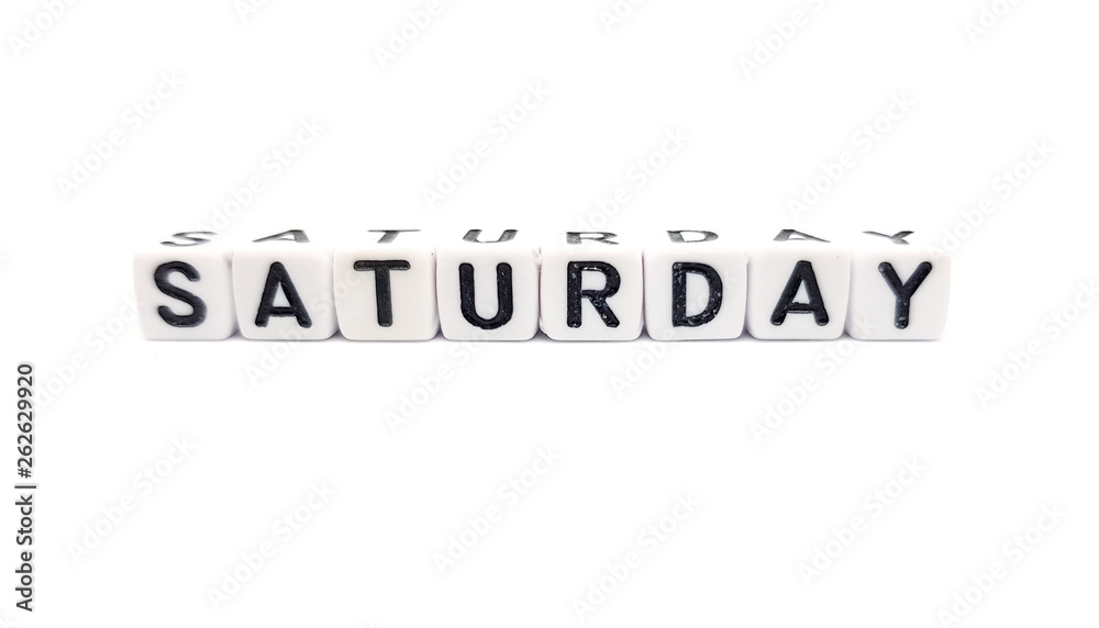 saturday word built with white cubes and black letters on white background saturday word built with white cubes and black letters on white background