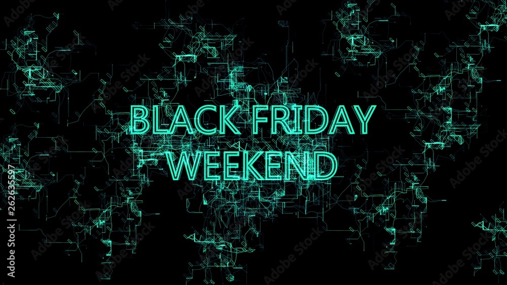 Naklejka premium Animation of the Digital Network. Sign 'Black Friday Weekend'. Blue wires, black background