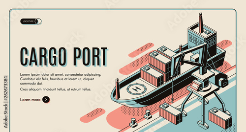 Cargo port isometric vector web banner template. Handling gantry crane on quay loading, unloading shipping containers on cargo ship deck line art illustration. Maritime transport company landing page