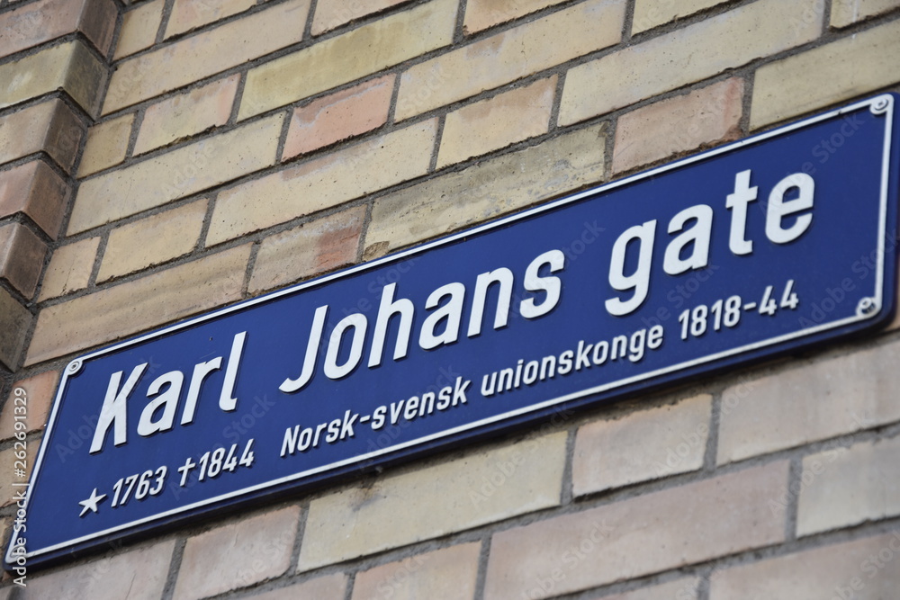 Oslo street name sign Karl Johans gate. King Karl Johan Norwegian and Swedish king 1818-1844.