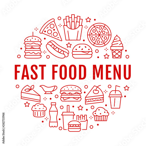 Fast food circle illustration with flat line icons. Thin vector signs for restaurant menu poster - burger, pizza, hot dog, french fries, soda, muffin, coffee, ice cream. Junk food concept