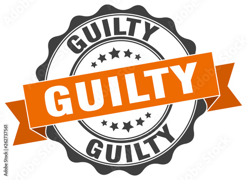 guilty stamp. sign. seal