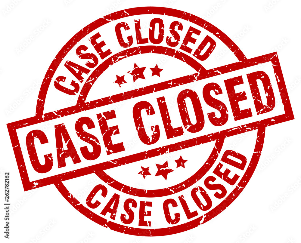 case closed round red grunge stamp case closed round red grunge stamp