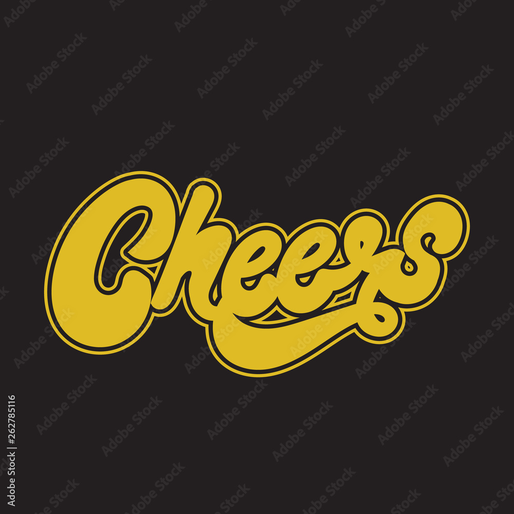 Cheers. Vector handwrittem lettering isolated . Cheers. Vector handwrittem lettering isolated .