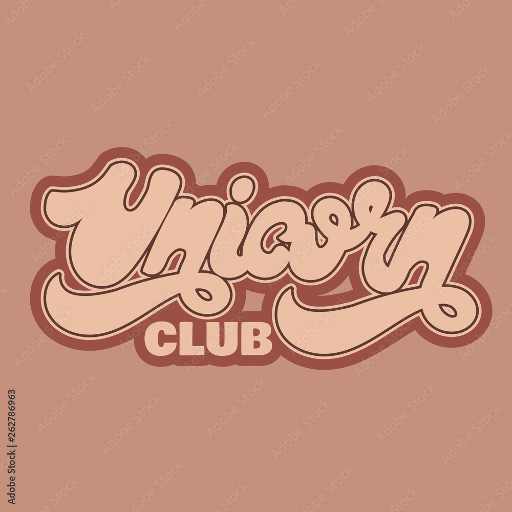 Unicorn club. Vector handwritten lettering. Unicorn club. Vector handwritten lettering.