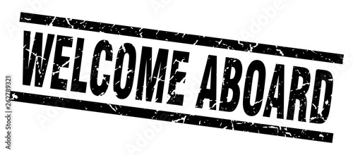 square grunge black welcome aboard stamp