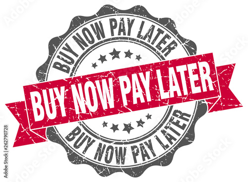 buy now pay later stamp. sign. seal