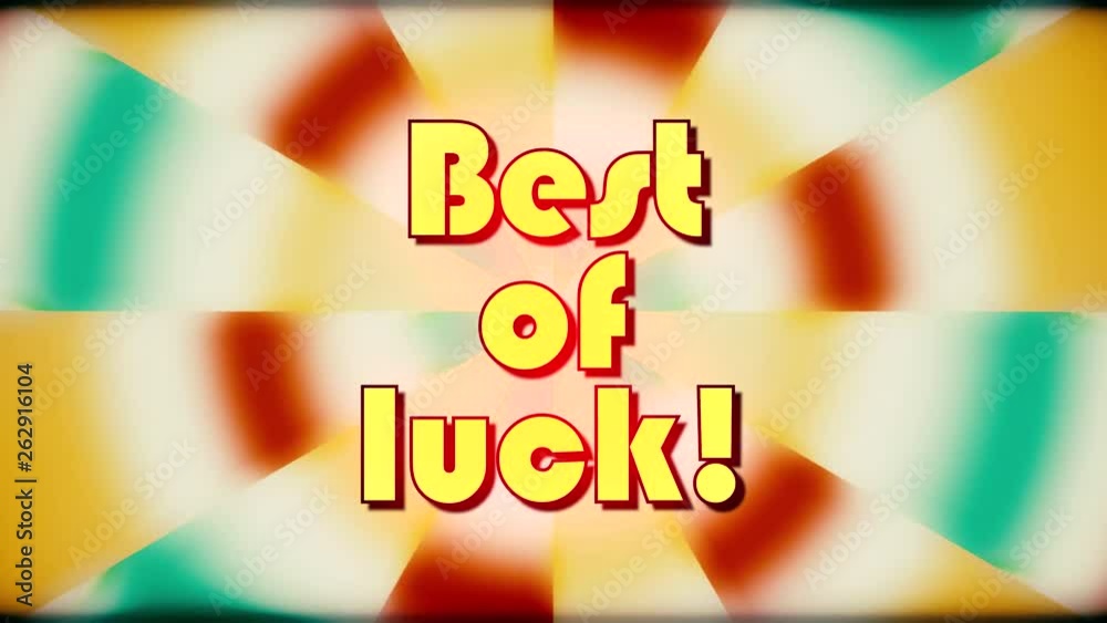 The text message Best of Luck, appearing over a beautiful rotating animation, 1970's movies style, slow rotation, slightly aged and faded colors, geometric circular shapes.