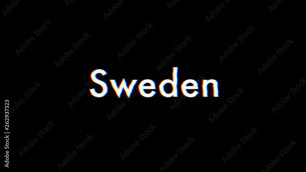 Sweden title animation with glitch effect Sweden title animation with glitch effect