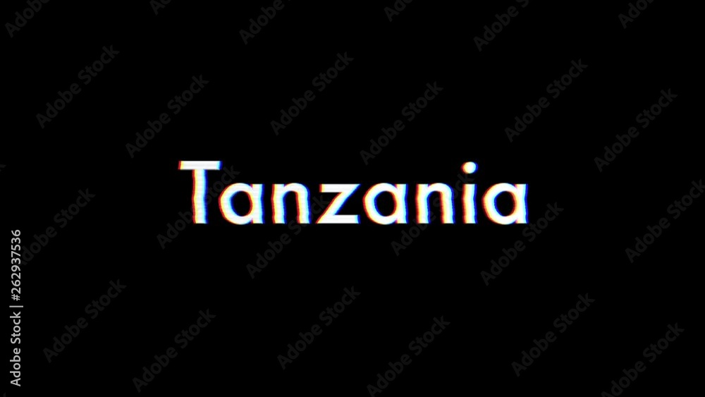 Tanzania title animation with glitch effect Tanzania title animation with glitch effect