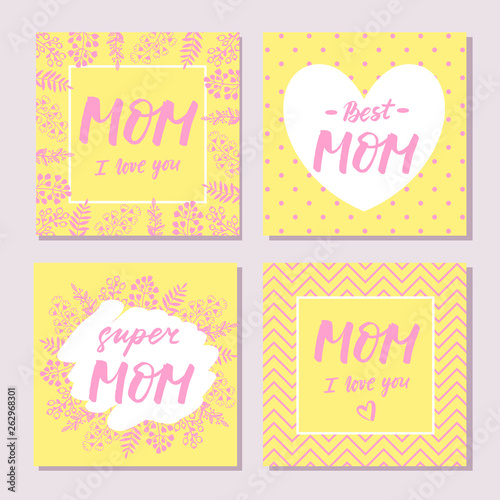 Set of cute greeting cards for Mother's day. Hand drawn lettering. 