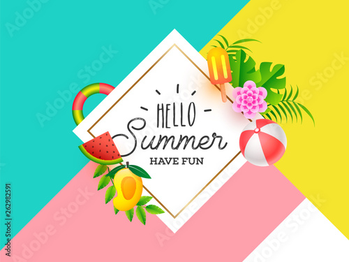 Hello Summer celebration banner or poster design with summer elements such as fruits, beach ball and ice cream decorated on colorful abstract background.