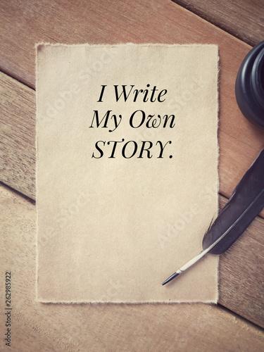 Schilderij op canvas Motivational and inspirational wording - I Write My Own Story written on a paper