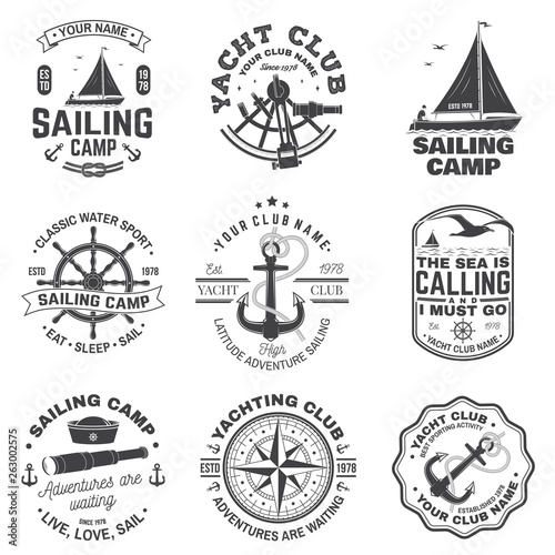 Set of sailing camp and yacht club badge. Vector. Concept for shirt, print or tee. Vintage typography design with black sea anchors, hand wheel, compass and sextant silhouette.
