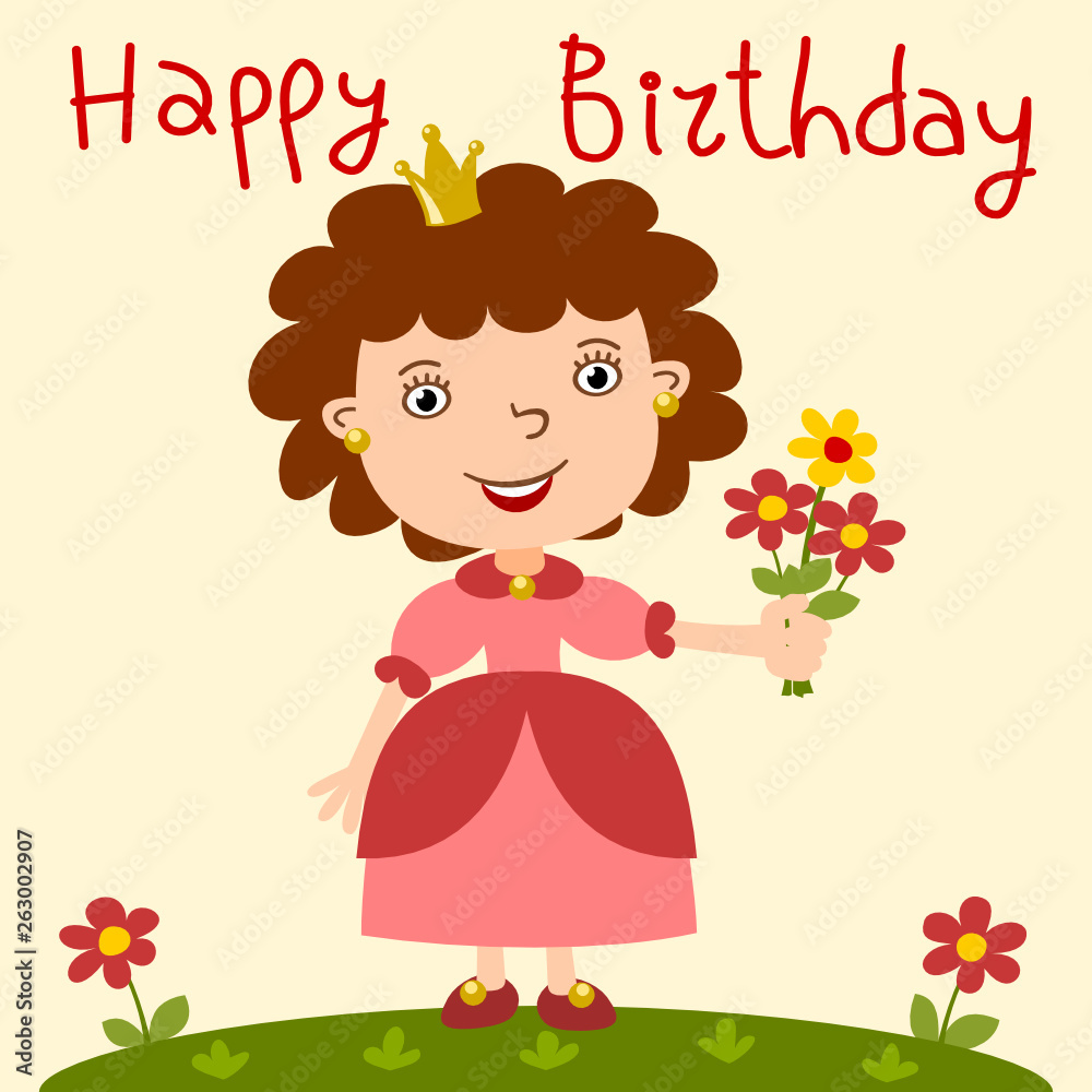 Cute princess in cartoon style with bouquet in hand - happy birthday ...