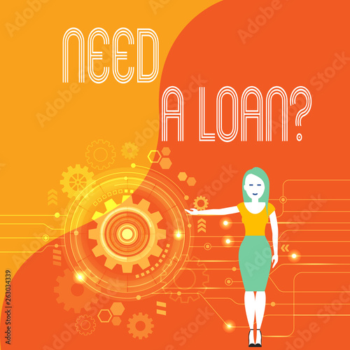 Handwriting text Need A Loan Question. Conceptual photo asking he need money expected paid back with interest Woman Standing and Presenting the SEO Process with Cog Wheel Gear inside