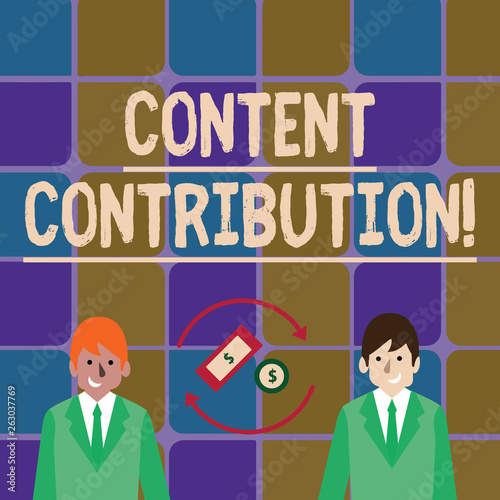 Handwriting text writing Content Contribution. Conceptual photo contribution of information to any digital media Money in Dollar Currency Sign Inside Rotating Arrows Between Two Businessmen photo