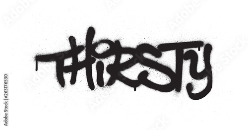 graffiti thirsty word sprayed in black over white
