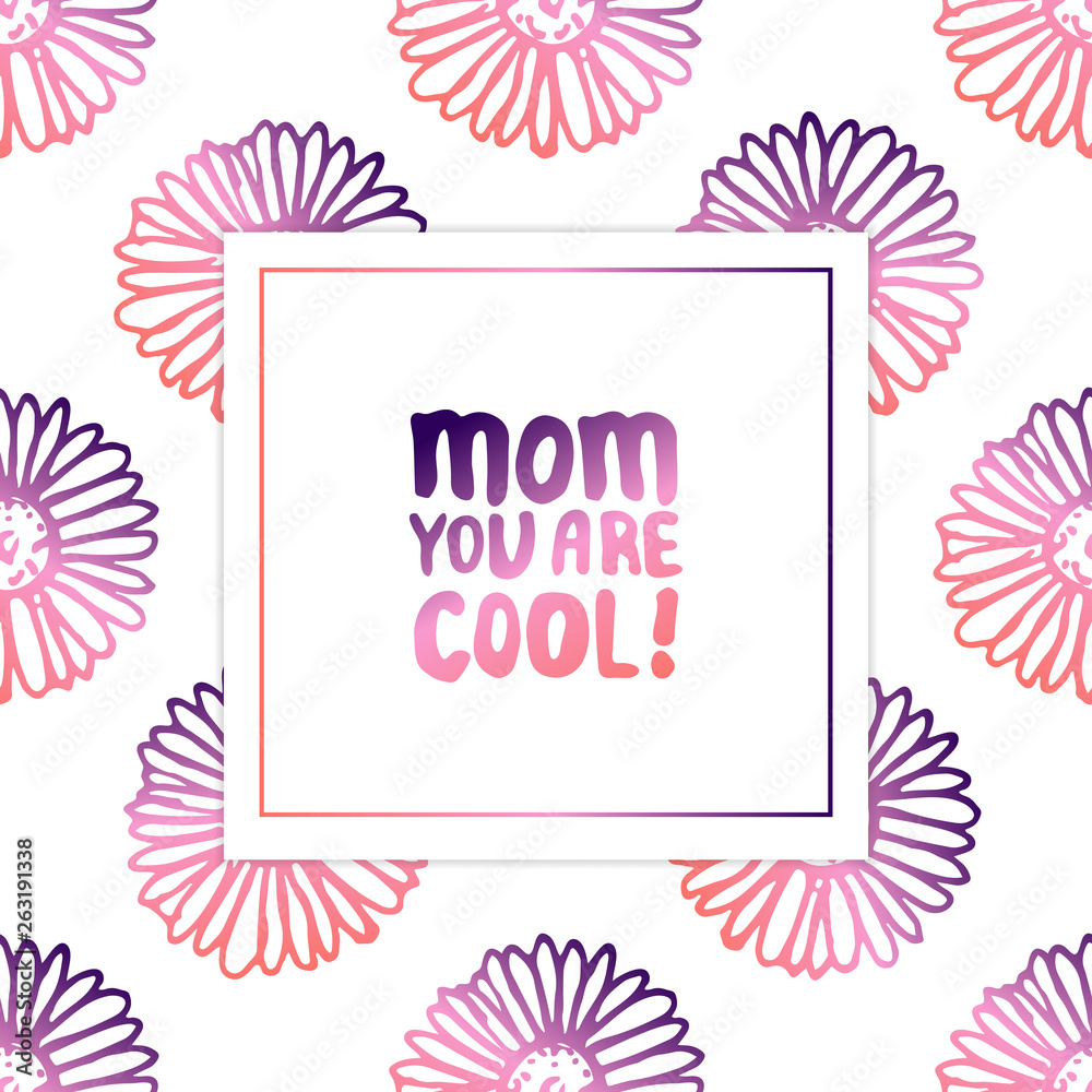 Naklejka premium Mothers Day Card with Hand Lettering Text and Chamomiles