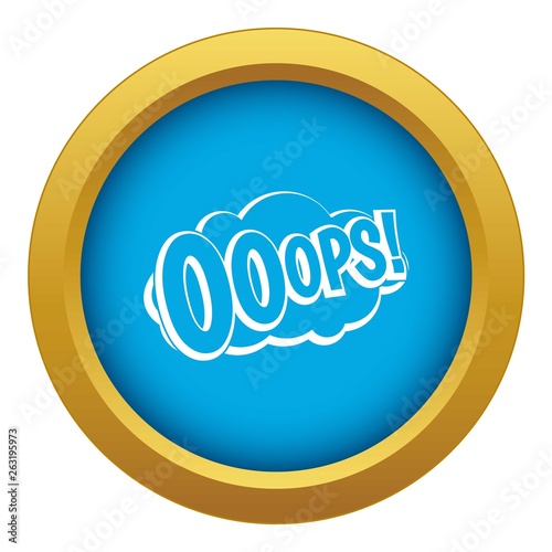 OOOPS, comic book explosion icon blue vector isolated on white background for any design