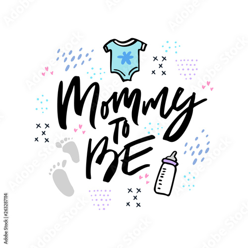 Mommy to be hand drawn vector lettering