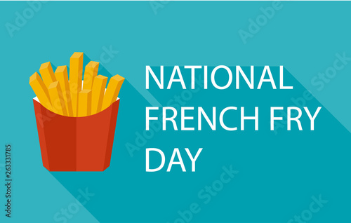 Vector illustration for National French Fries Day. Food banner, poster, card design. USA american traditional holiday background