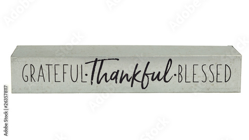 Grateful Thankful Blessed