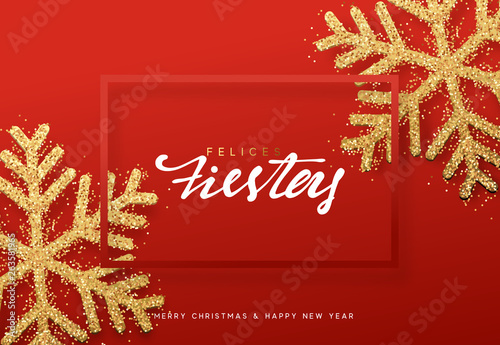 Spanish lettering Felices fiestas y Feliz Navidad.