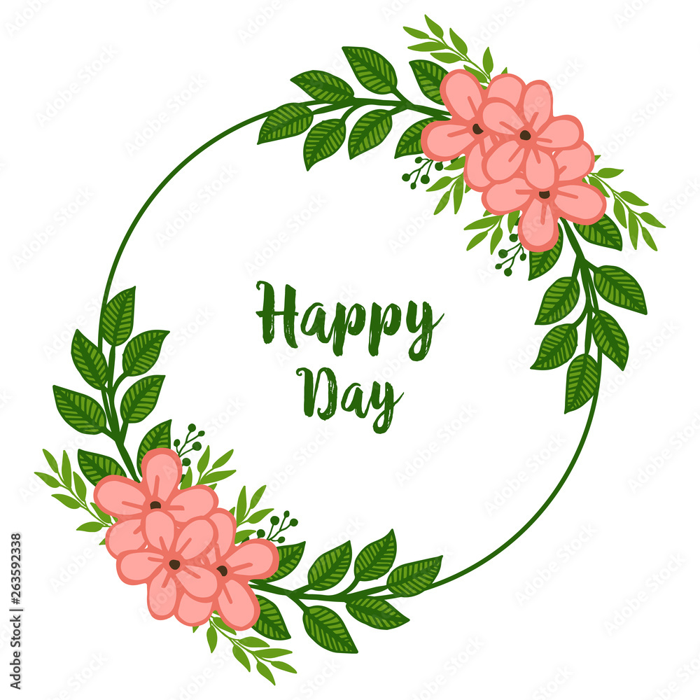 Vector illustration writing happy day with bright wreath frame