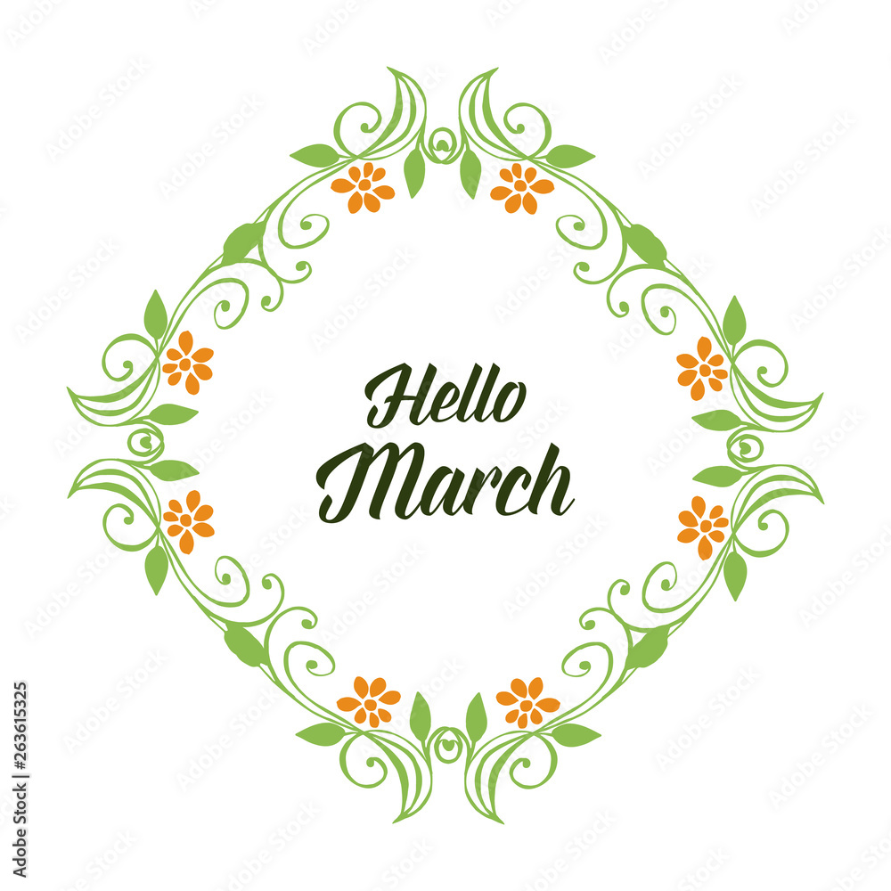 Vector illustration green leaves frame for greeting card hello march