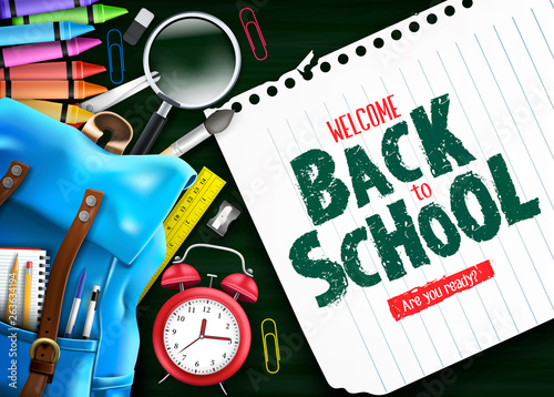 Welcome Back to School In Green Chalkboard Background Banner with Blue Backpack and School Supplies Like Notebooks, Pen, Pencil, Colors, Ruler, Magnifying Glass, Eraser, Paper Clip, Sharpener, Alarm C