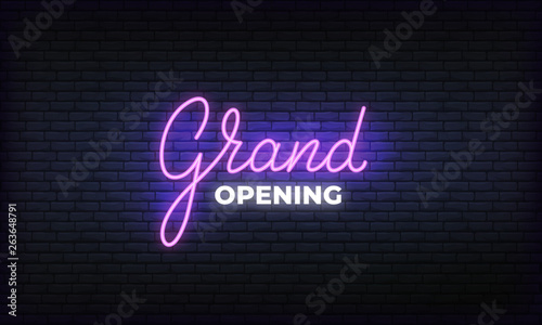 Grand opening neon banner vector template. Glowing night bright lettering sign for Opening event celebration.