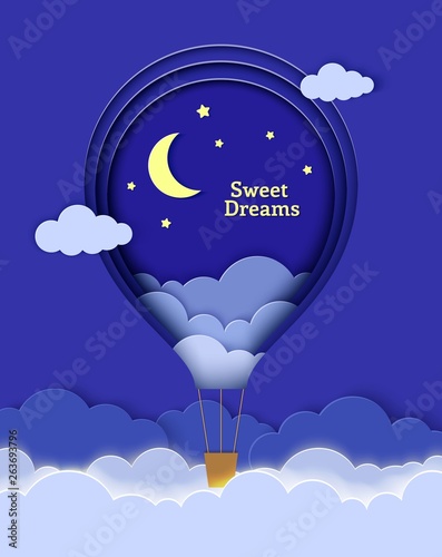 Hot air balloon flying above the clouds in paper cut style. Night landscape clouds in the sky moon and stars. Origami style kretivnaya vector greeting card with the wishes of sweet dreams.