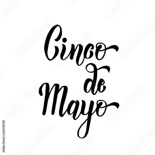 Cinco de Mayo hand made lettering. Vector illustration isolated on white.