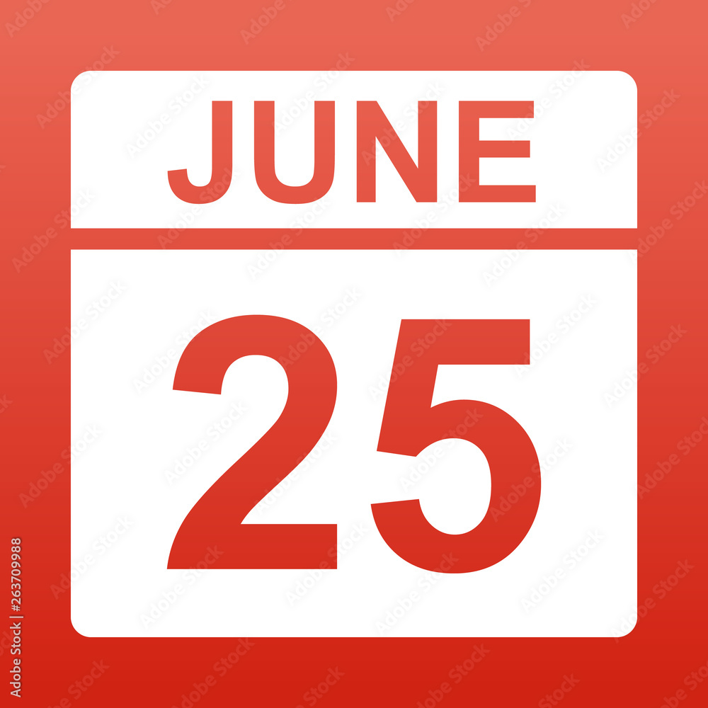 June 25. White calendar on a colored background. Day on the calendar. Red background with gradient. Simple vector illustration. June 25. White calendar on a colored background. Day on the calendar. Red background with gradient. Simple vector illustration.