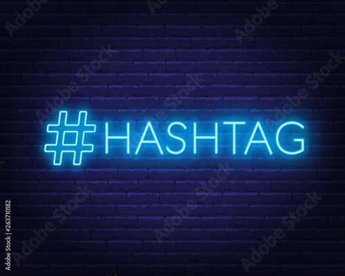 Neon hashtag sign on brick wall background. Vector illustration.