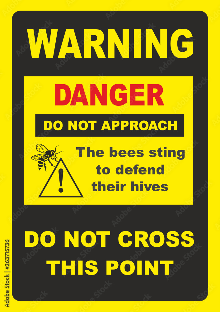 warning sign warning bees in the beehive hive warning sign warning bees in the beehive hive
